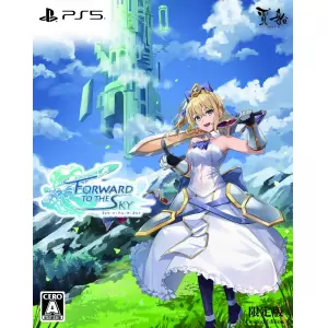 フォワード トゥ ザ スカイ(Forward To The Sky)