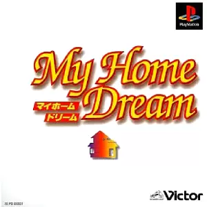 マイホームドリーム