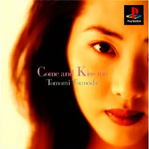角田智美 Come and Kiss Me