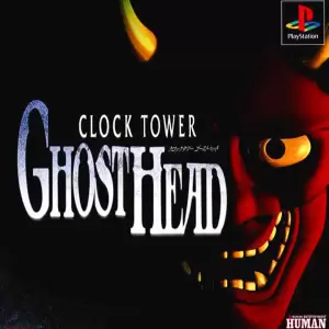 クロックタワー ゴーストヘッド